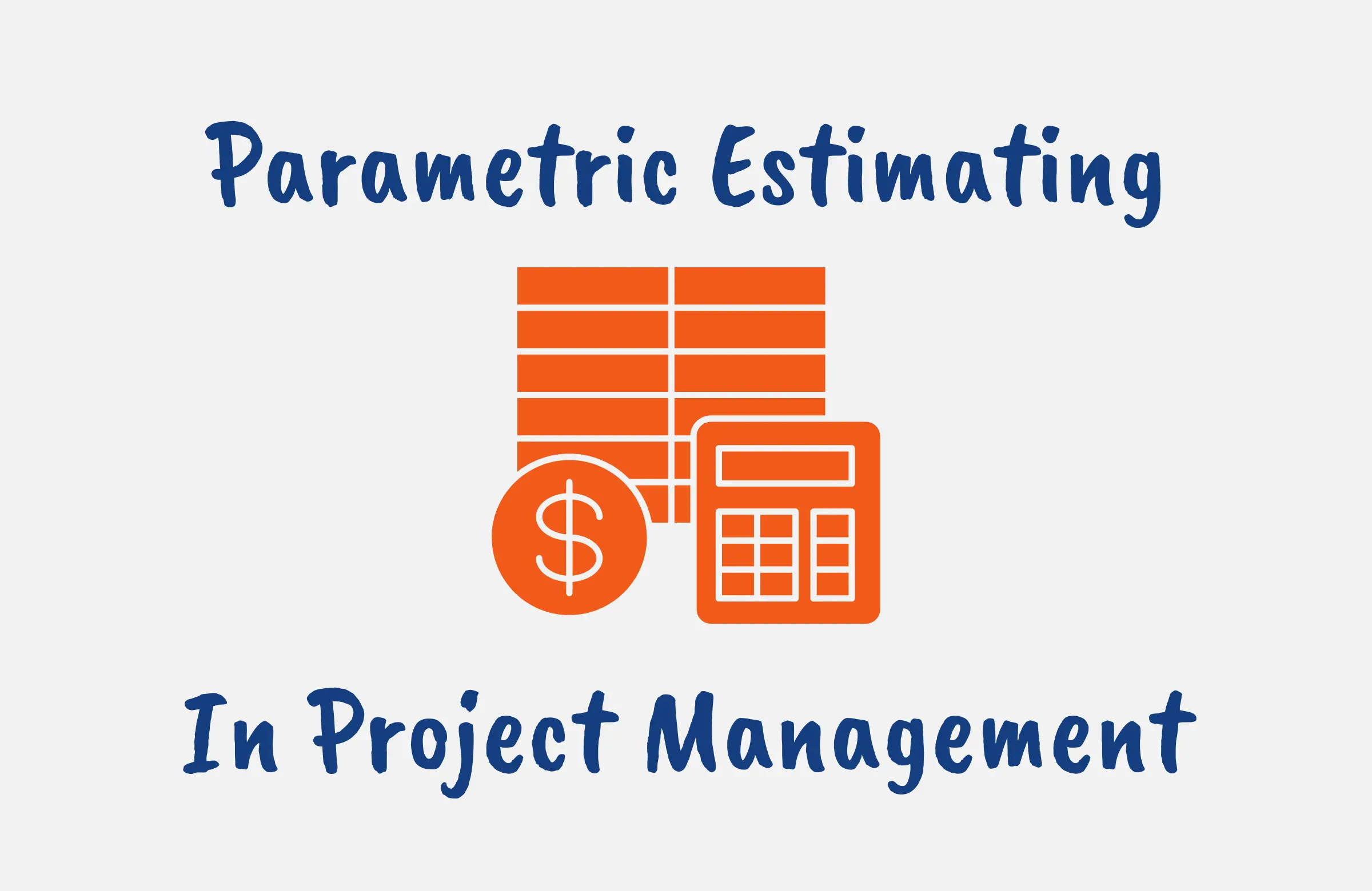 ما هي تقنية التقدير البراميتري (Parametric Estimating)؟ زهيرابوالريش